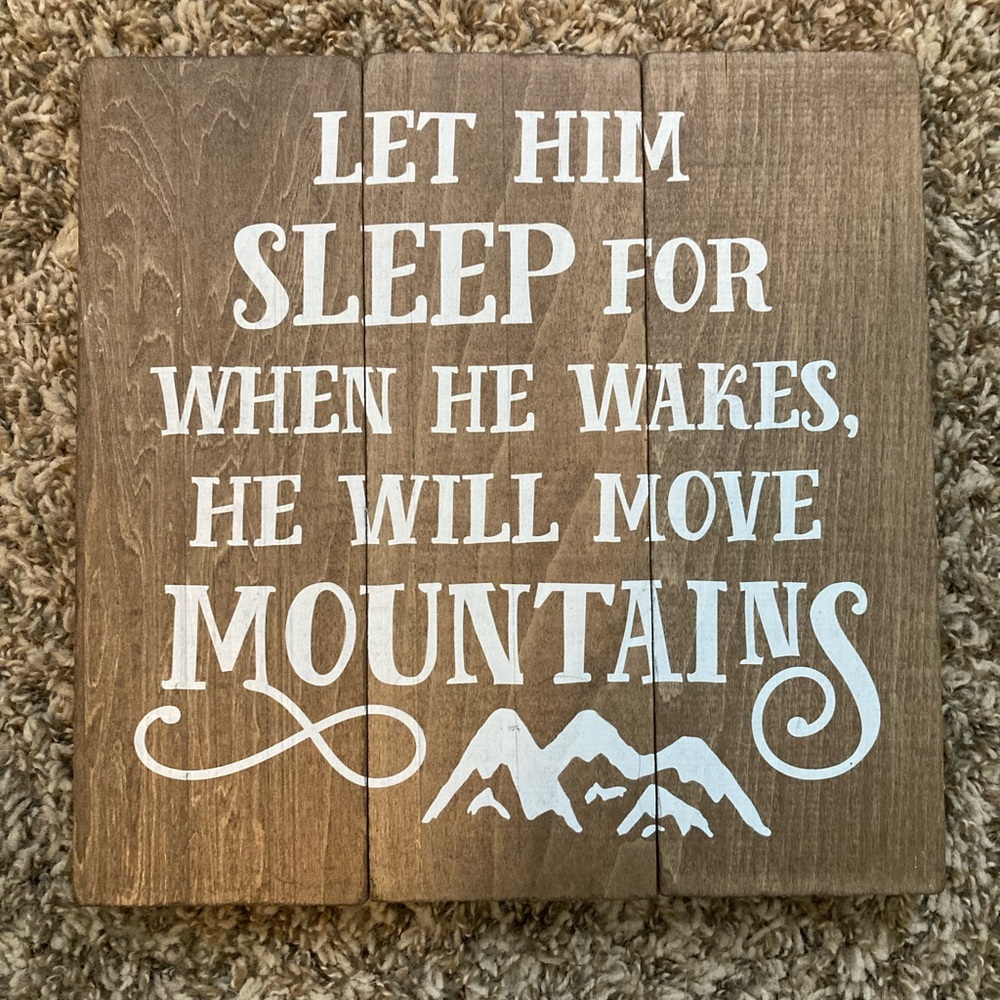 Let Him Sleep…Kid Sign ✨2 for 10✨